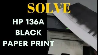 (SOLVE)hp 136A Black print problem! hp 136A black paper print problem ! HP PRINTER BLACK ⚫ PRINT