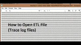 how to open and read ETL Trace log files (.etl) - Network Diagnostics Log