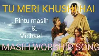 tu meri khushi hai tu mera masiha hai masih song 2021