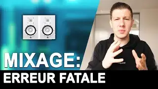 Toi aussi tu commets cette erreur fatale avec ton mix ?