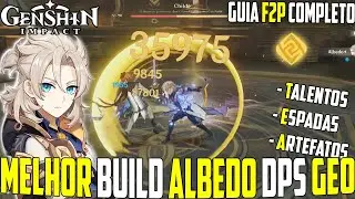 MELHOR BUILD F2P ALBEDO DPS!! GUIA COMPLETO DE ARTEFATOS E ESPADA - Genshin Impact