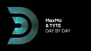 MaxMo & Tyte - Day by day (ROOM9 remix) [Official]
