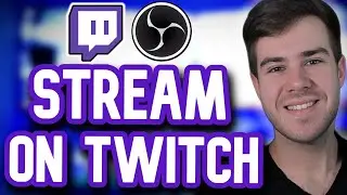 How To Stream On Twitch (PC 2025 Tutorial)