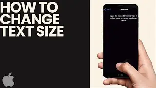 How to Change the Text Size of Your iPhone