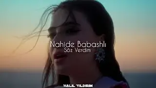 Nahide Babashlı - Söz Verdim ( Halil Yıldırım Remix )