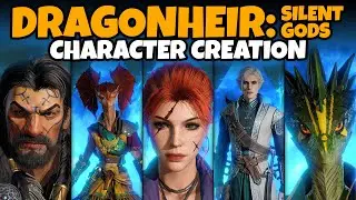 Dragonheir: Silent Gods Character Creation (All Races, Male & Female, Full Customization Options!)