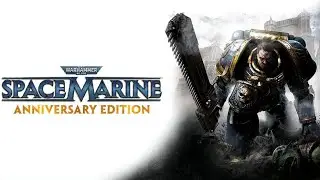 Warhammer 40,000: Space Marine/Русская озвучка Прохождение ᐅ 7