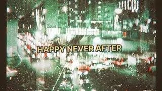 Aggressive - HAPPY NEVER AFTER (Feat. Fever Dream)