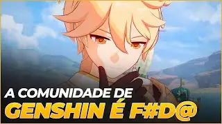 A comunidade de Genshin é F0D@