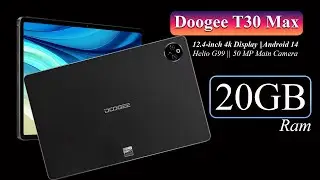 МОЩНЫЙ ПЛАНШЕТ С КЛАССНЫМ ЭКРАНОМ! DOOGEE T30 MAX - НОВИНКА 2024 года!