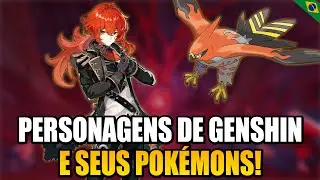 PERSONAGENS DE GENSHIN E SEUS POKÉMONS FAVORITOS