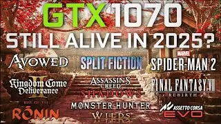 GTX 1070 Still Alive in 2025? Test in 10 New Games