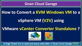 How to Convert a KVM Windows VM to a vSphere VM (V2V) using VMware vCenter Converter Standalone 6.4?