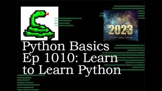 Python Basics Tutorial New Year || Learn to learn Python