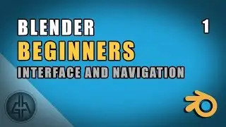 Blender Beginner Tutorial - Interface and Navigation ( Part 1 )