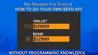 How to do your own API for Bot Designer For Discord without programming