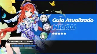 NILOU ESTÁ DE VOLTA! - GUIA ATUALIZADO DE GENSHIN IMPACT