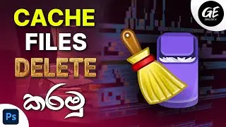 How To Delete All Cache Files In Adobe Photoshop & Windows in Pc Sinhala | Graphic Edit LK