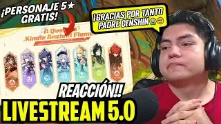 ¡GENSHIN NOS ESCUCHÓ!😭 5★ GRATIS,  NO MÁS SENDA DIVINA, Kachina GRATIS..! REACCIÓN LIVESTREAM 5.0