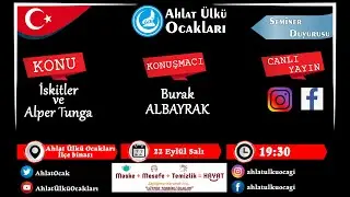 İskitler ve Alper Tunga semineri