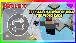 IF I FALL IN TOWER OF HELL, THE VIDEO ENDS. (ROBLOX)