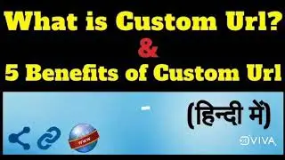What is custom Url?5 Benefits of  Custom Url | Vanity Url in Hindi👍