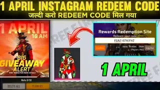 1 April Redeem Code Free Fire | Instagram Giveaway Redeem Code Free Fire | Ff redeem code today 🔥