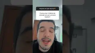 COMO CRIAR O HÁBITO DE ESTUDAR PARA SER UM BOM HACKER