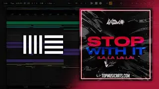 Axemo - Stop With It (La La La La) (Ableton Remake)