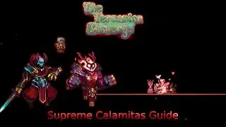 The Terrarian Challenge: Supreme Calamitas Guide