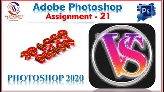 Photoshop Assignments 3D Logo in Adobe Photoshop 2020 || How to Create 3D logo in Photoshop 2020