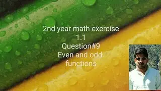 2nd year math exercise 1.1Question 9