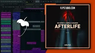 Nu Aspect x Jewels x MAGNUS - Afterlife (FL Studio Remake)