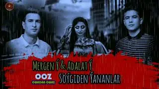Söýgiden Ýananlar -  Mergen Yazmammedow & Adalat Yazmammedow 2023 Official Music hajy yazmammedow