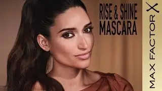 Nyhet: Rise & Shine Mascara – volym och piggare blick | Max Factor Sweden