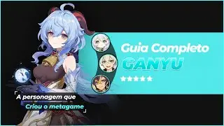 GANYU SEMPRE SERÁ META - GUIA ATUALIZADO