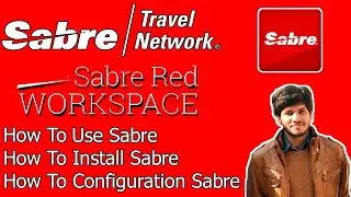 How To Use Sabre | How To Install Sabre | How To Configuration Sabre