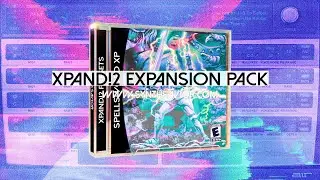 Xpand!2 Presets | Spellsword XP | Sound Bank Expansion