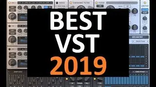 Top 10 BEST VST Synth 2019 (Plugins)