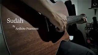 Ardhito Pramono - Sudah (Cover)