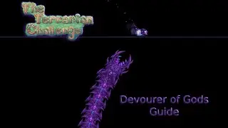 The Terrarian Challenge: Devourer of Gods Guide