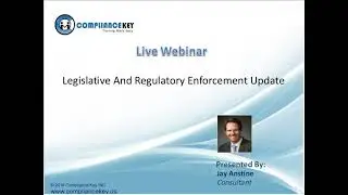 Legislative and Regulatory Enforcement Update-Webinar