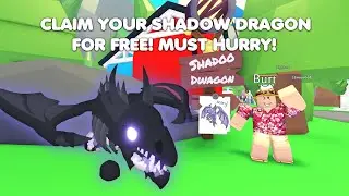 HOW to claim a SHADOW DRAGON for free!! BE FAST!! in Adopt me!