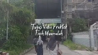 JUAL BELI YANG SESUAI DENGAN SYARIAT ISLAM | TUGAS VIDIO PRAKTEK JUAL BELI MATKUL FIQIH MUAMALAH