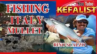 Kefalist - Rino Scalzo! ФИДР -  Рыбалка на кефаль в Италии