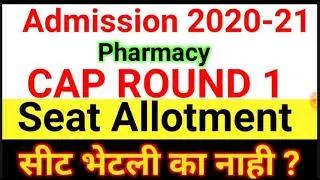 CAP Round 1 Seat Allotment Cap round 1 list 2020-21 admission pharmacy engineering cap round 1 list