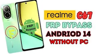 Realme C67 Frp Bypass |Andriod 14 || No apps disable