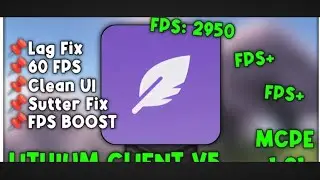Lithium Client for Mcpe 1.21+ || [FPS BOOST]