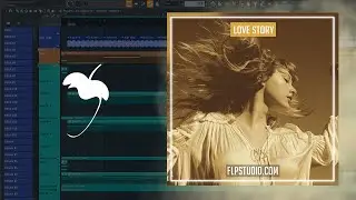 Taylor Swift - Love Story (FL Studio Remake)