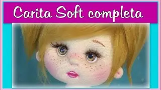 como hacer una CARA DE MUÑECA DE TELA soft COMPLETA, ACTUALIZADA  video -545